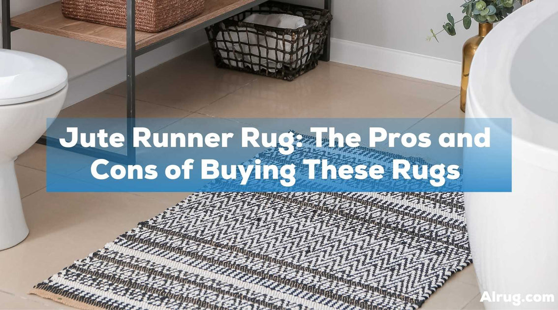 Jute Runner Rug The Pros and Cons of Buying These Rugs