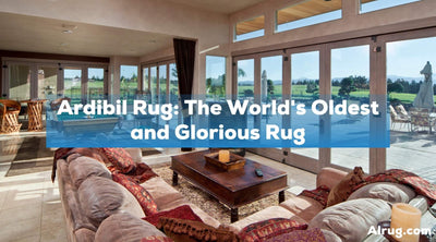 Ardibil Rug: The World's Oldest and Glorious Rug