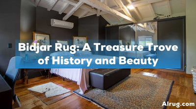 Bidjar Rug: A Treasure Trove of History and Beauty