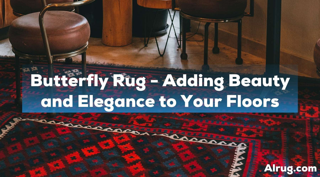 Butterfly Rug - Adding Beauty and Elegance to Your Floors