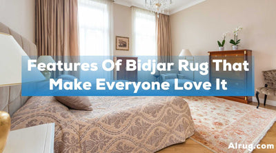 Features Of Bidjar Rug That Make Everyone Love It