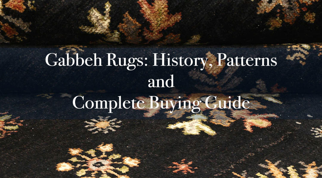 Gabbeh Rugs: History, Patterns and Complete Buying Guide