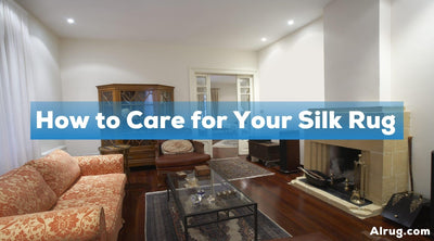 How to Care for Your Silk Rug
