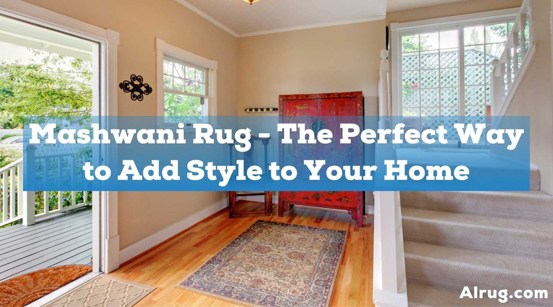 Mashwani Rug - The Perfect Way to Add Style to Your Home