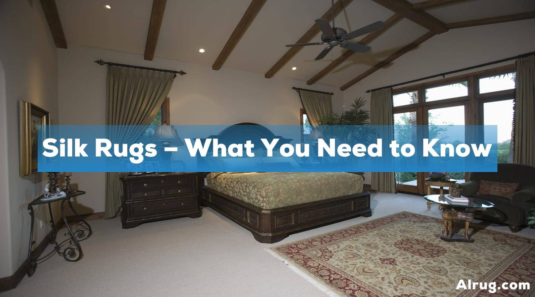 Silk Rugs: The Complete Guide to Hand-Knotted Silk and Wool-Silk Rugs