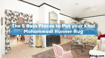 The 5 Best Places to Put your Khal Mohammadi Runner Rug