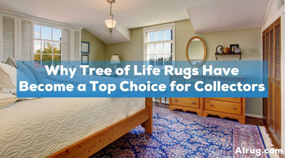 Why Tree of Life Rugs Have Become a Top Choice for Collectors