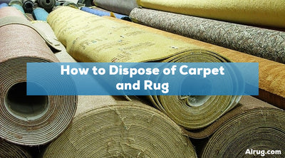 How to Dispose of Carpet and Rug
